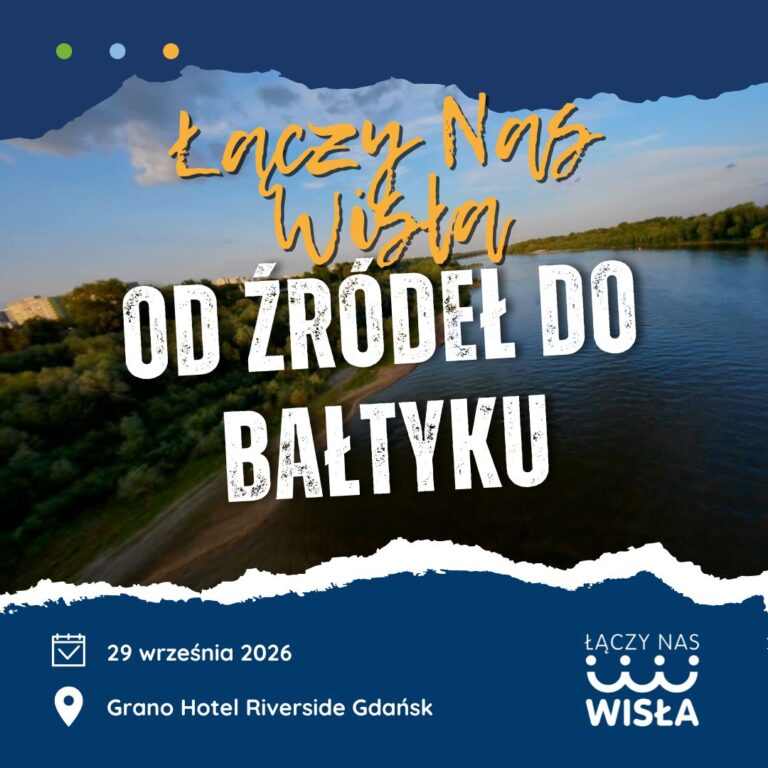II edycja konferencji „Łączy nas Wisła”